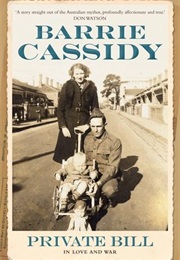Private Bill: In Love and War (Barrie Cassidy)