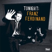 Franz Ferdinand- Tonight: Franz Ferdinand