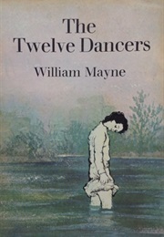 The Twelve Dancers (William Mayne)