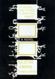 Silicon Karma (Thomas A. Easton)