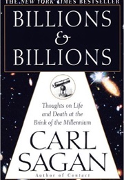 Billions &amp; Billions (Carl Sagan)