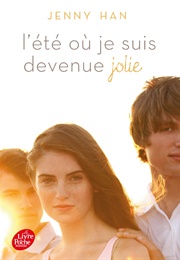 L'été Où Je Suis Devenue Jolie (Jenny Han)