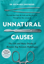 Unnatural Causes (Richard Shepherd)