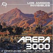 Arepa 3000: A Venezuelan Journey Into Space