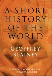A Short History of the World (Geoffrey Blainey)