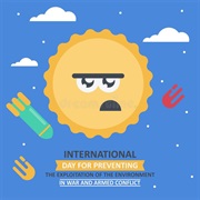 International Day for Preventing the Exploitation of the Environment in War & Armed Conflict (Nov 6)