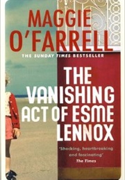 The Vanishing Act of Esme Lennox (Maggie O&#39;farrell)