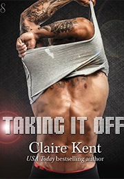 Taking It off (Claire Kent)