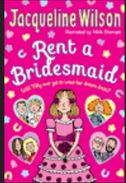 Rent a Bridesmaid (Jacqueline Wilson)