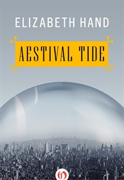 Aestival Tide (Elizabeth Hand)