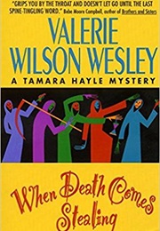 When Death Comes Stealing (Valerie Wilson Wesley)