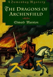 The Dragons of Archenfield (Edward Marston)
