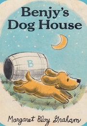 Benjy&#39;s Dog House (Margaret Bloy Graham)