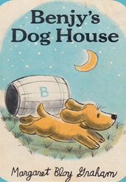 Benjy's Dog House (Margaret Bloy Graham)
