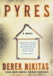 Pyres (Derek Nikitas)