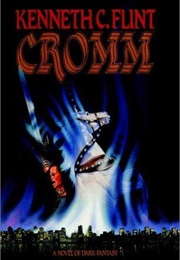 Cromm (Kenneth C. Flint)