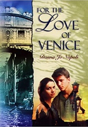 For the Love of Venice (Donna Jo Napoli)