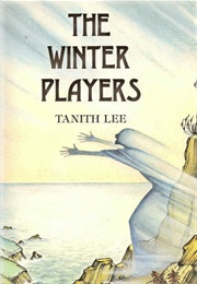 The Winter Players (Tanith Lee)