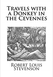 Travels With a Donkey in the Cévennes (Robert Louis Stevenson)
