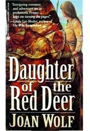 Daughter of the Red Deer (Joan Wolf)