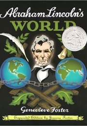 Abraham Lincoln's World (Genevieve Foster)
