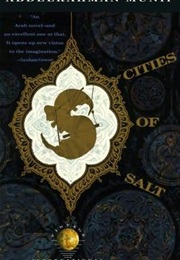 Cities of Salt (Abdul Rahman Munif)