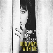 Carly Rae Jepsen - Run Away With Me
