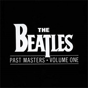 The Beatles - Past Masters: Volume One