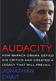 Audacity How Barack Obama (Chait)