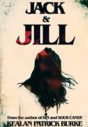 Jack and Jill (Kealan Patrick Burke)