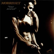 Morrissey - Your Arsenel
