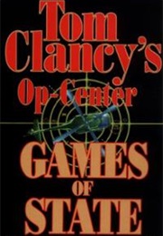 Op-Center Games of State (Tom Clancy)