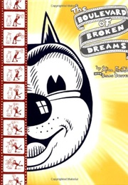The Boulevard of Broken Dreams (Kim Deitch)