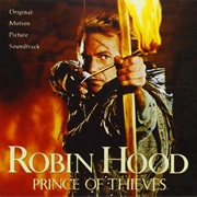 Robin Hood: Prince of Thieves - Original Motion Picture Soundtrack