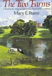 The Two Farms (Mary E Pearce)