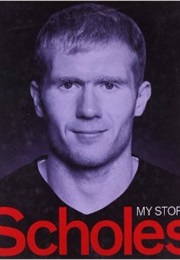 My Story (Paul Scholes)