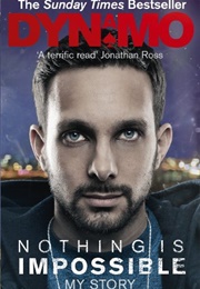 Dynamo - Nothing Is Impossible: My Story (Dynamo)