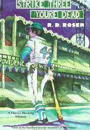 Strike Three You're Dead