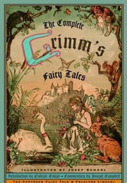 The Complete Grimm&#39;s Fairy Tales (The Brothers Grimm)