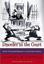 Disorder in the Court (Charles M. Sevilla)
