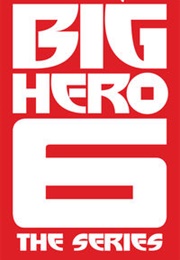 Big Hero 6: The Series Season 2 (2019)