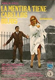 La Mentira Tiene Cabellos Rojos (1962)