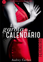 A Garota Do Calendário - Fevereiro (Andrey Carlan)