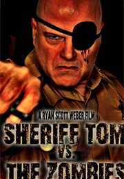 Sheriff Tom vs. the Zombies (2013)