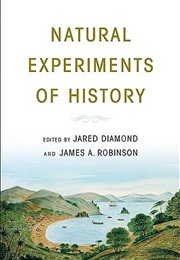 Natural Experiments of History (Jared Diamond)