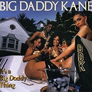 Big Daddy Kane - It's a Big Daddy Thing