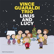 Linus and Lucy - Vince Guaraldi Trio