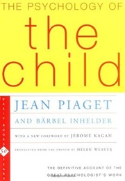 The Psychology of the Child (Jean Piaget)