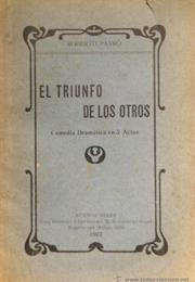 El Triunfo De Los Otros, by Roberto Payró