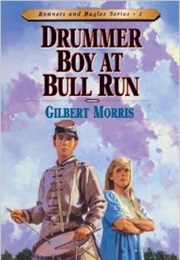 Drummer Boy at Bull Run (Gilbert Morris)